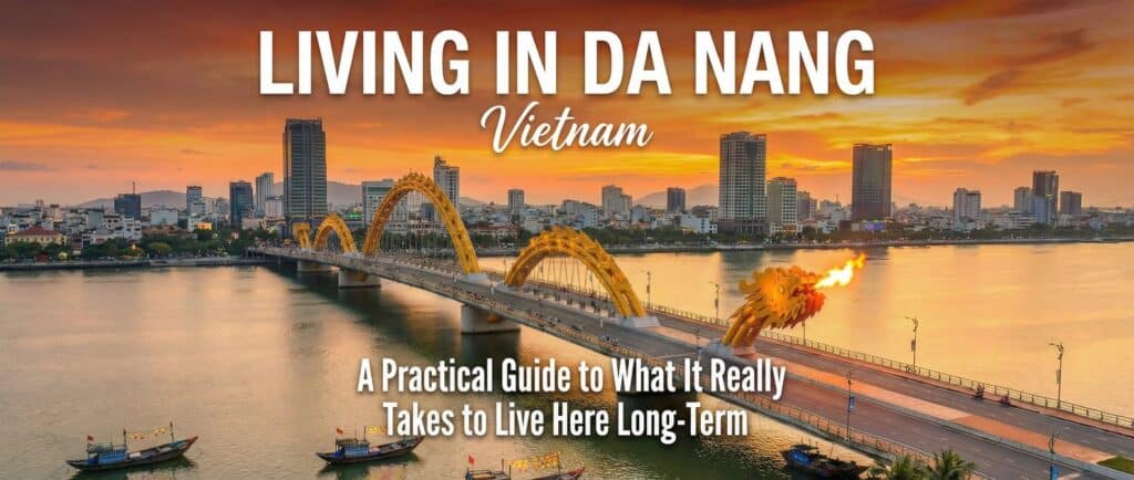 Living in Da Nang Vietnam